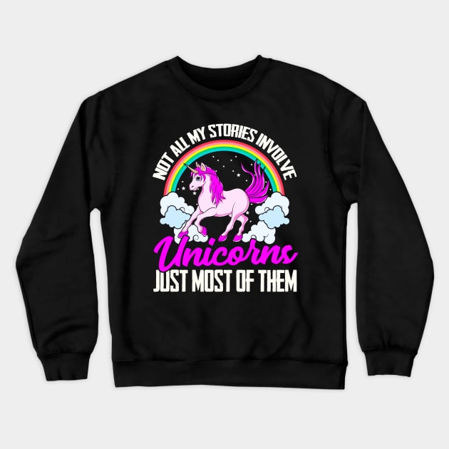 Unicorns Unicorn Funny Quotes Humor Sayings Gift Crewneck Sweatshirt by E